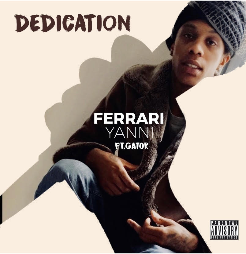 #FMSpotlight: Ferrari Yanni - “Dedication” Feat. Gator (LISTEN)