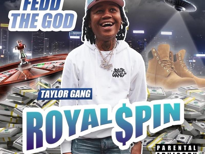 Fedd The God - "Royal Spin"